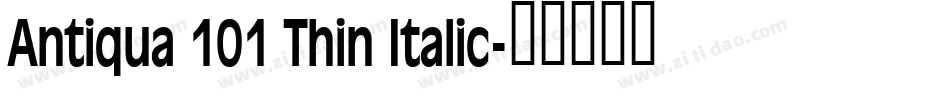 Antiqua 101 Thin Italic字体转换